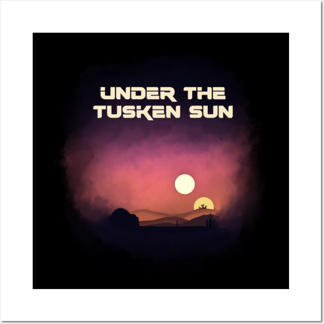 Under the Tusken Sun Wall Art by ZkyySky